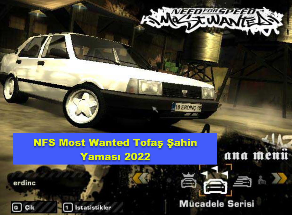 Nfs Most Wanted Tofas Sahin Yamasi 2022 3