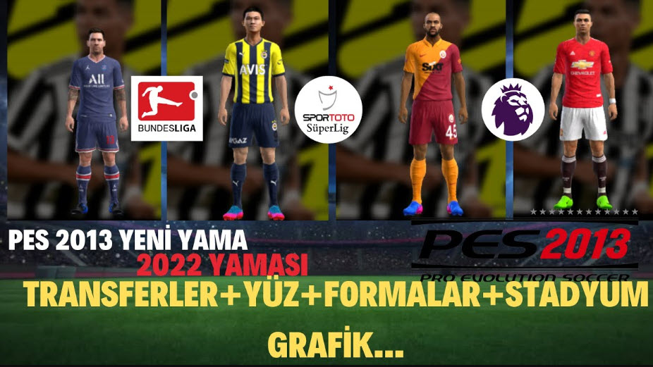 PES 2013 Türkiye Ligi Yaması (2022) (2020) (2018) İndir