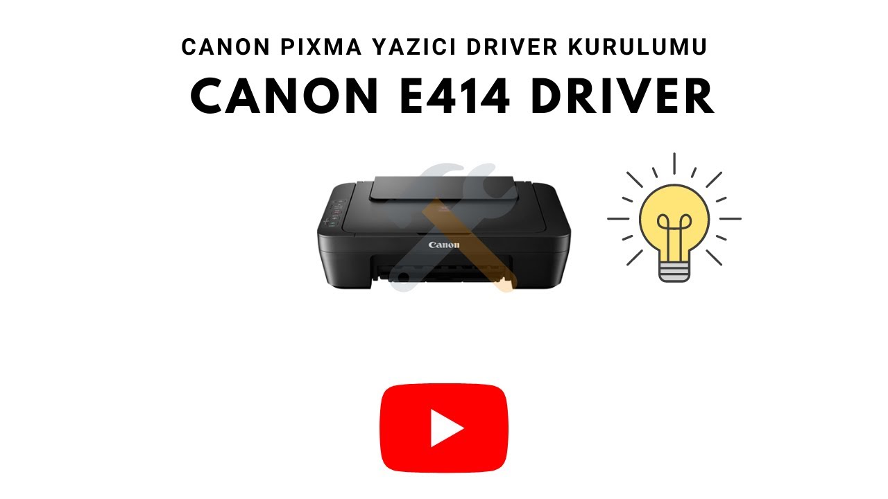 Canon PIXMA E414 Yazıcı Driver (2023) İndir Türkçe Son Sürüm Ücretsiz